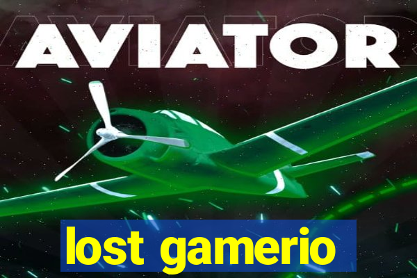 lost gamerio